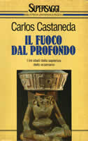 Carlos Castaneda - Il Fuoco dal Profondo