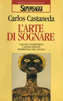 Carlos Castaneda - L'Arte di Sognare