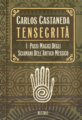 Per ordinare presso MACROLIBRARSI Tensegrità, Passi Magici, di Carlos Castaneda