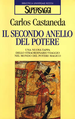 Per ordinare presso MACROLIBRARSI Il Secondo Anello del Potere, di Carlos Castaneda Per ordinare presso MACROLIBRARSI Il Secondo Anello del Potere, di Carlos Castaneda