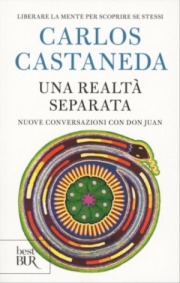 Carlos Castaneda - Una Realtà Separata